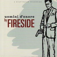 Fireside - Uomini D'onore (Limited 30 Annivers i gruppen VI TIPSAR / Fredagsreleaser / Fredag Den 9:e Februari 2024 hos Bengans Skivbutik AB (5515380)
