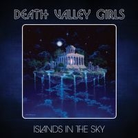 Death Valley Girls - Islands In The Sky (Ltd Half Neon P