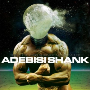 Adebisi Shank - This Is The Third Album Of A Band C i gruppen CD / Rock hos Bengans Skivbutik AB (1100044)