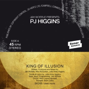 Wobble Jah  & Pj Higgins - King Of Illusion / Watch How You Wa i gruppen VINYL / Dans/Techno hos Bengans Skivbutik AB (1152192)