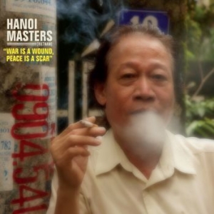 Hanoi Masters - War Is A Wound, Peace Is A Scar i gruppen CD / Elektroniskt hos Bengans Skivbutik AB (1173458)