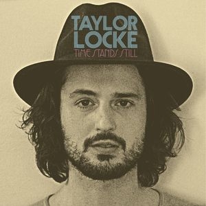 Locke Taylor - Time Stands Still i gruppen VINYL / Rock hos Bengans Skivbutik AB (1187205)