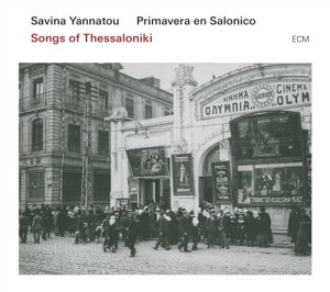 Yannatou / Primavera En Salonico - Songs Of Thessaloniki i gruppen Externt_Lager / Naxoslager hos Bengans Skivbutik AB (1244211)