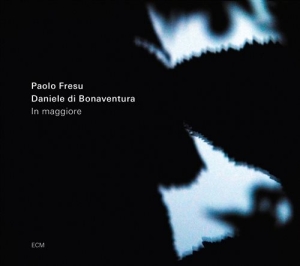 Fresu Paolo/Di Bonaventura Daniel - In Maggiore i gruppen CD / Jazz/Blues hos Bengans Skivbutik AB (1271068)