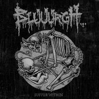 Bluuurgh - Suffer Within i gruppen CD / Hårdrock/ Heavy metal hos Bengans Skivbutik AB (1496390)