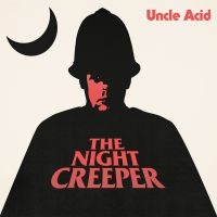 Uncle Acid & The Deadbeats - Night Creeper i gruppen CD / Hårdrock/ Heavy metal hos Bengans Skivbutik AB (1510715)