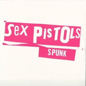 Sex Pistols - Spunk (Vinyl Lp) i gruppen VINYL / Pop-Rock,Punk hos Bengans Skivbutik AB (1515021)