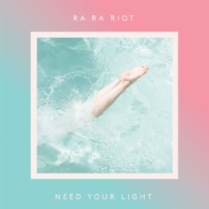 Ra Ra Riot - Need Your Light i gruppen VINYL / Rock hos Bengans Skivbutik AB (1729675)