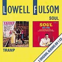 Fulson Lowell - Tramp/Soul i gruppen CD / Blues,Jazz hos Bengans Skivbutik AB (1810751)