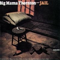 Thornton Big Mama - Jail i gruppen CD / Jazz hos Bengans Skivbutik AB (1816488)