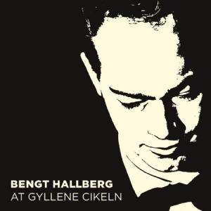 Hallberg Bengt - At Gyllene Cirkeln i gruppen CD / Jazz,Svensk Musik hos Bengans Skivbutik AB (1868959)