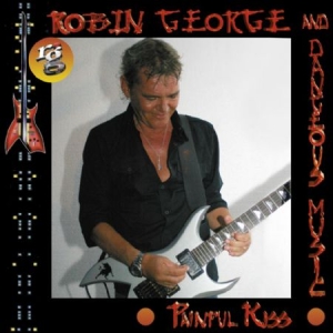 George Robin - Painful Kiss i gruppen CD / Rock hos Bengans Skivbutik AB (1902739)