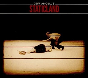 Jeff Angell's Staticland - Jeff Angell's Staticland i gruppen CD / Pop-Rock hos Bengans Skivbutik AB (1943611)