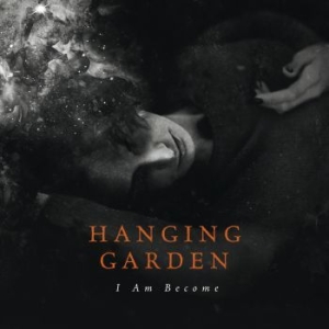 Hanging Garden - I Am Become i gruppen CD / Hårdrock hos Bengans Skivbutik AB (2548719)