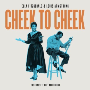 Ella Fitzgerald Louis Armstrong - Cheek To Cheek - Compl Duet Rec (4C i gruppen Minishops / Louis Armstrong hos Bengans Skivbutik AB (2788392)