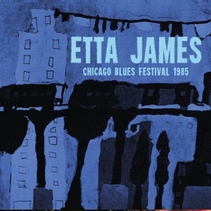 James Etta - Chicago Blues Festival 1985 (Fm) i gruppen CD / Blues,Jazz hos Bengans Skivbutik AB (2851558)