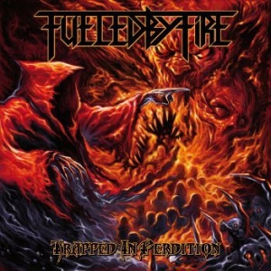 Fueled By Fire - Trapped In Perdition i gruppen CD / Hårdrock/ Heavy metal hos Bengans Skivbutik AB (3050331)