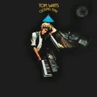 Tom Waits - Closing Time (Remastered) i gruppen ÖVRIGT / MK Test 9 LP hos Bengans Skivbutik AB (3082440)