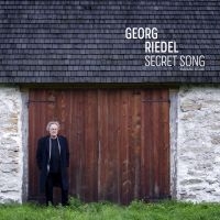 Georg Riedel - Secret Song i gruppen CD / Nyheter / Jazz/Blues hos Bengans Skivbutik AB (3098725)