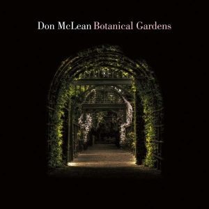 Don Mclean - Botanical Gardens (Vinyl) i gruppen ÖVRIGT / Kampanj 2LP 300 hos Bengans Skivbutik AB (3117875)