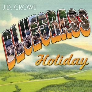 Crowe J.D. - Bluegrass Holiday i gruppen CD / Country hos Bengans Skivbutik AB (3205407)