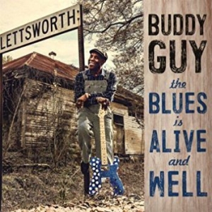 Guy Buddy - The Blues Is Alive And Well i gruppen CD / Blues,Country,Jazz hos Bengans Skivbutik AB (3226936)
