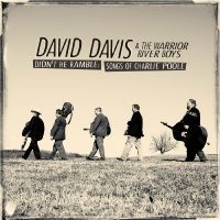 Davis David & The Warrior River Boy - Didn't He Ramble:Songs Of Charlie P i gruppen CD / Country hos Bengans Skivbutik AB (3247664)