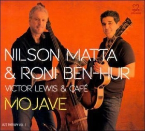 Ben-Hur Roni & Nilson Matta & Victo - Mojave (Jazz Therapy Vol. 3) i gruppen CD / Jazz/Blues hos Bengans Skivbutik AB (3334893)