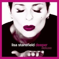 Lisa Stansfield - Deeper (Deluxe) i gruppen CD / Pop-Rock hos Bengans Skivbutik AB (3338123)