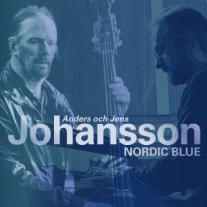 Anders Johansson / Jens Johansson - Nordic Blue i gruppen CD / Övrigt hos Bengans Skivbutik AB (3464485)