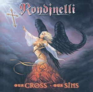 Rondinelli - Our Cross-Our Sins i gruppen CD / Hårdrock hos Bengans Skivbutik AB (3471378)