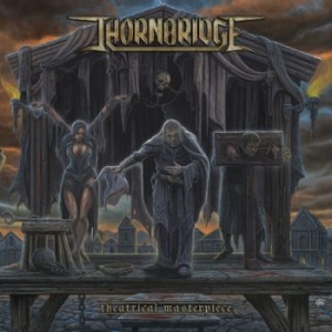 Thornbridge - Theatrical Masterpiece i gruppen CD / Hårdrock hos Bengans Skivbutik AB (3504252)