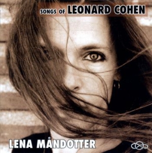 Måndotter Lena - Songs Of Leonard Cohen i gruppen CD / Country hos Bengans Skivbutik AB (3512156)