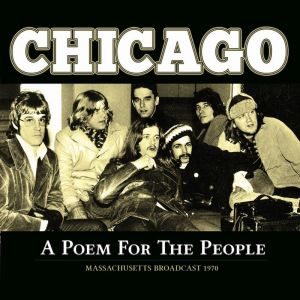 Chicago - A Poem For The People (Live Broadca i gruppen VI TIPSAR / Veckans Släpp / Vecka 13 / CD Vecka 13 / POP / ROCK hos Bengans Skivbutik AB (3531173)