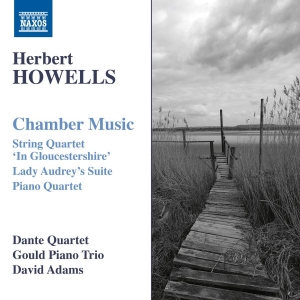 Howells Herbert - Chamber Music: String Quartet & Pia i gruppen Externt_Lager / Naxoslager hos Bengans Skivbutik AB (3552193)