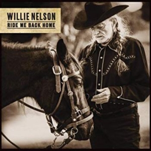 Nelson Willie - Ride Me Back Home i gruppen CD / Country hos Bengans Skivbutik AB (3597154)