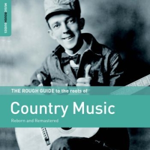 Blandade Artister - Rough Guide To The Roots Of Country i gruppen CD / Country hos Bengans Skivbutik AB (3654569)