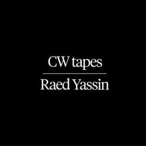 Yassin Raed - Cw Tapes i gruppen VINYL / Dans/Techno hos Bengans Skivbutik AB (3709541)