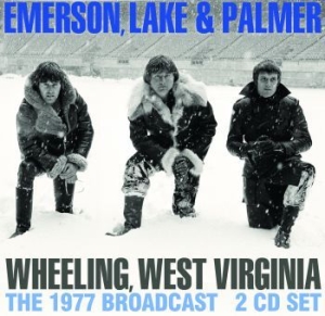 Emerson Lake & Palmer - Wheeling West Virginia (2 Cd Broadc i gruppen CD / Pop hos Bengans Skivbutik AB (3730982)