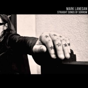 Lanegan Mark - Straight Songs Of Sorrow i gruppen VI TIPSAR / Kampanjpris / PIAS Sommarkampanj hos Bengans Skivbutik AB (3773565)