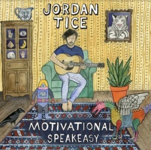 Tice Jordan - Motivational Speakeasy i gruppen CD / Country hos Bengans Skivbutik AB (3843547)