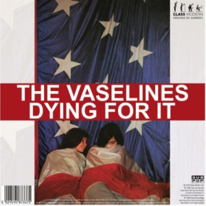 Vaselines/Pooh Sticks - Dying For It C/W Dying For It i gruppen VI TIPSAR / Record Store Day / RSD2013-2020 hos Bengans Skivbutik AB (3846594)