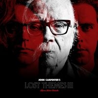 John Carpenter - Lost Themes Iii: Alive After Death i gruppen Labels / Woah Dad / Dold_tillfall hos Bengans Skivbutik AB (3917848)