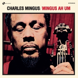 Charles Mingus - Mingus Ah Um i gruppen VINYL / Jazz hos Bengans Skivbutik AB (3927932)