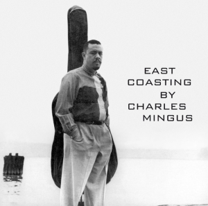 Charles  & Bill Evans Mingus - East Coasting i gruppen CD / Jazz hos Bengans Skivbutik AB (3932516)
