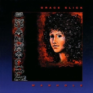 Grace Slick - Manhole i gruppen CD / Pop-Rock hos Bengans Skivbutik AB (3934508)