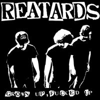 Reatards - Grown Up Fucked Up i gruppen VINYL / Rock hos Bengans Skivbutik AB (3937314)