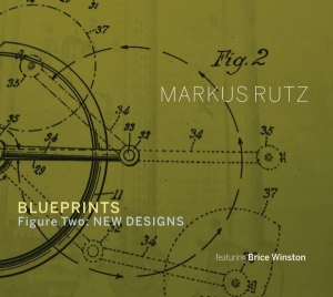 Rutz Markus - Blueprints - Figure Two: New Designs i gruppen CD / Jazz hos Bengans Skivbutik AB (3948162)