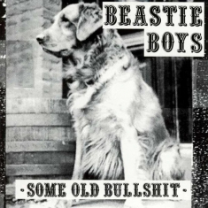 Beastie Boys - Some Old Bullshit (Vinyl) i gruppen ÖVRIGT / MK Test 9 LP hos Bengans Skivbutik AB (4016591)