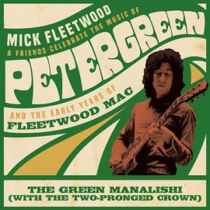 Mick Fleetwood And Friends & Fleetwood M - The Green Manalishi (With The Two-Pronge i gruppen VINYL / Pop-Rock hos Bengans Skivbutik AB (4038383)